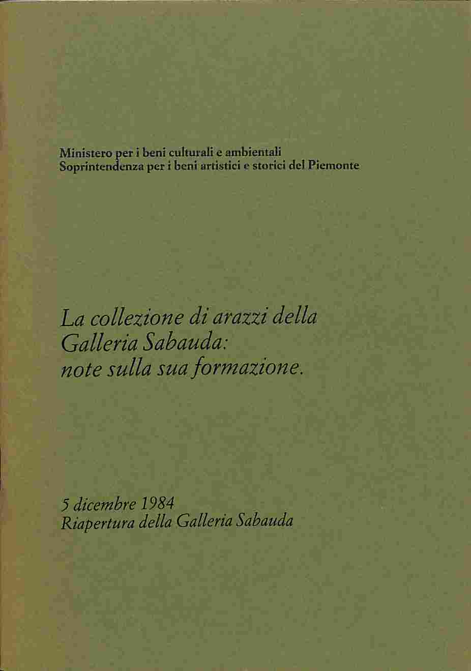 La collezione di arazzi della Galleria Sabauda: note sulla formazione